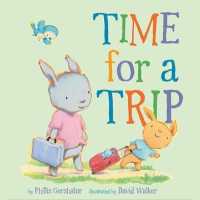 Time for a Trip (Snuggle Time Stories)