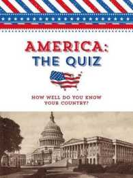 America : The Quiz: How Well Do You Know Your Country?