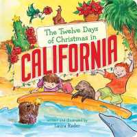 The Twelve Days of Christmas in California (The Twelve Days of Christmas in America) （Board Book）