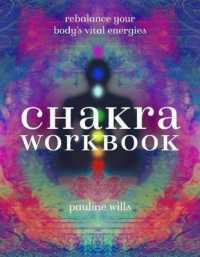 Chakra Workbook : Rebalance Your Body's Vital Energies