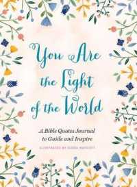 You Are the Light of the World : A Bible Quotes Journal to Guide and Inspire