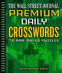 The Wall Street Journal Premium Daily Crosswords : 72 AAA-Rated Puzzles （Spiral）