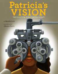 Patricia's Vision : The Doctor Who Saved Sight (People Who Shaped Our World)