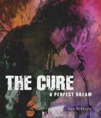 The Cure : A Perfect Dream