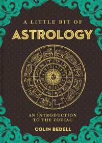 Little Bit of Astrology, a : An Introduction to the Zodiac (A Little Bit of) -- Hardback