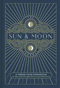 The Sun & Moon Journal : A Three-Year Chronicle for Morning Thoughts & Evening Reflections