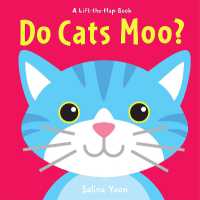 Do Cats Moo? (A Lift-the-flap Book) （Board Book）