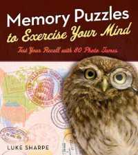 Memory Puzzles to Exercise Your Mind : Test Your Recall with 80 Photo Games -- Paperback / softback