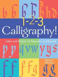 1-2-3 Calligraphy! : Letters and Projects for Beginners and Beyond (Calligraphy Basics)