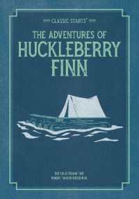 Classic Starts: the Adventures of Huckleberry Finn (Classic Starts® Series)