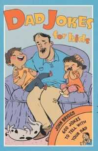 Dad Jokes for Kids : 600 Jokes about Dads