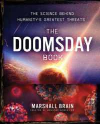 Doomsday Book : The Science Behind Humanity's Greatest Threats -- Hardback