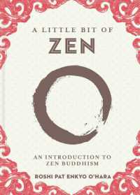 A Little Bit of Zen : An Introduction to Zen Buddhism (Little Bit)