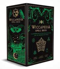 The Wiccapedia Spell Deck : A Compendium of 100 Spells and Rituals for the Modern-Day Witch (The Modern-day Witch)