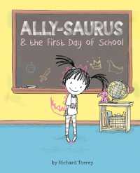 Ally-saurus & the First Day of School -- Board book