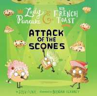 Attack of the Scones (Lady Pancake & Sir French Toast)