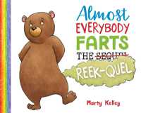 Almost Everybody Farts: The Reek-quel (Everybody Farts)