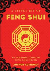 A Little Bit of Feng Shui : An Introduction to the Energy of the Home (Little Bit Series)