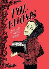 Poe Knows : A Miscellany of Macabre Musings (Literary Wit and Wisdom)