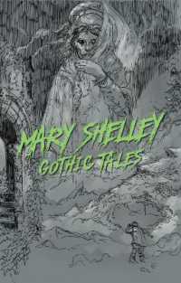 Mary Shelley: Gothic Tales (Signature Select Classics)