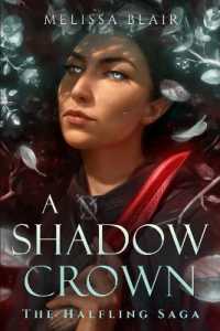A Shadow Crown : The Halfling Saga (The Halfling Saga)