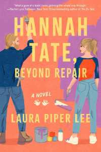 Hannah Tate, Beyond Repair : A Novel