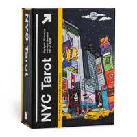 NYC Tarot : Big Apple Divination from the Greatest City on Earth