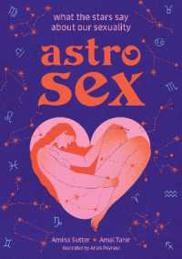 Astrosex : What the Stars Say about Our Sexuality