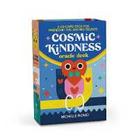 Cosmic Kindness Oracle Deck : A 60-Card Deck for Friendship, Fun, and Big Feelings