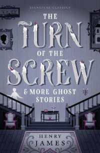 The Turn of the Screw & More Ghost Stories (Children's Signature Editions)