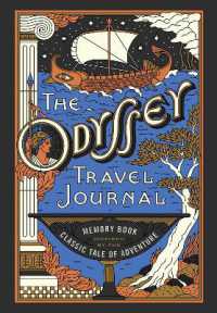 The Odyssey Travel Journal : A Memory Book Inspired by the Classic Tale of Adventure