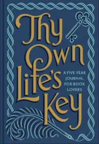 Thy Own Life's Key : A Five-Year Journal for Book Lovers