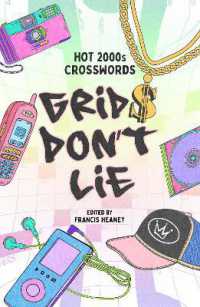 Grids Don't Lie : Hot 2000s Crosswords (Decades Crosswords)