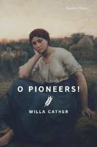 O Pioneers! (Signature Editions)