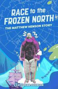 Race to the Frozen North : The Matthew Henson Story (Everyone Can Be a Reader (Nonfiction)) （High Readability）