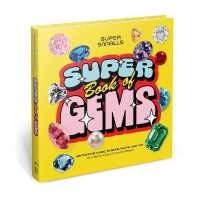 Super Smalls Super Book of Gems : Birthstone Magic, Science, Facts, and Fun (Super Smalls)