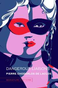 Dangerous Liaisons (Signature Editions)