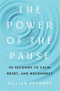 The Power of the Pause : 90 Seconds to Calm, Reset, and Reconnect