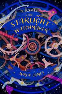 The Starlight Watchmaker (Everyone Can Be a Reader (Teen Sci Fi/fa) （High Readability）