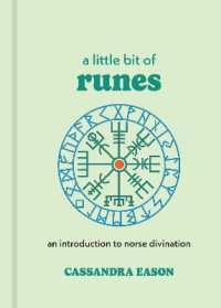 A Little Bit of Runes : An Introduction to Norse Divination (Little Bit Series)