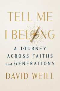 Tell Me I Belong : Family, Faith, and My Search for Identity