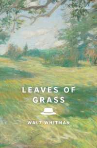Leaves of Grass : The Complete 18911892 Edition