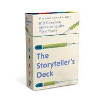 The Storyteller's Deck : 100 Creative Ideas to Ignite Your Story