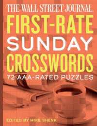 The Wall Street Journal First-Rate Sunday Crosswords : 72 AAA-Rated Puzzles