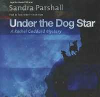 Under the Dog Star (Rachel Goddard Mysteries (Audio)) （Library）