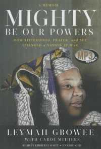 Mighty Be Our Powers : How Sisterhood, Prayer, and Sex Changed a Nation at War