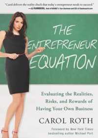 The Entrepreneur Equation Lib/E : Evaluating the Realities, Risks, and Rewards of Having Your Own Business （Library）