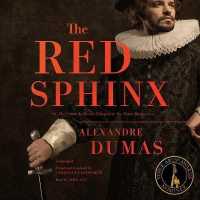 The Red Sphinx : Or, the Comte de Moret; a Sequel to the Three Musketeers