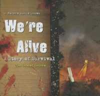 We're Alive : A Story of Survival: the Second Season (We're Alive)