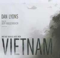 Vietnam : Why We Should Have Won